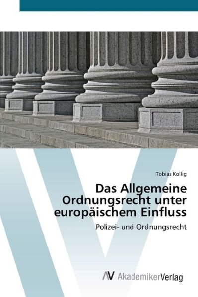 Cover for Kollig · Das Allgemeine Ordnungsrecht unt (Bok) (2012)