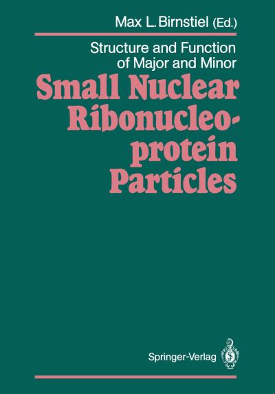 Cover for Max L Birnstiel · Structure and Function of Major and Minor Small Nuclear Ribonucleoprotein Particles (Paperback Book) [Softcover reprint of the original 1st ed. 1988 edition] (2011)