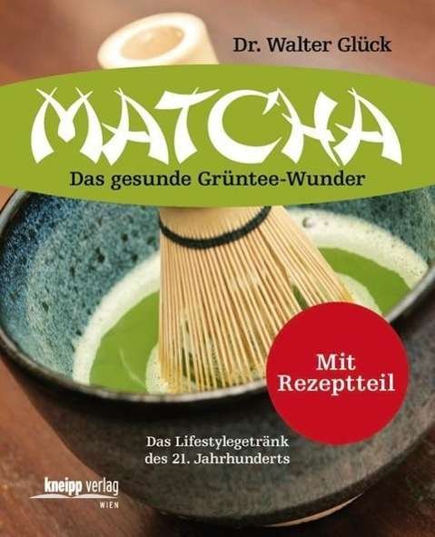 Cover for Glück · Matcha (Book)