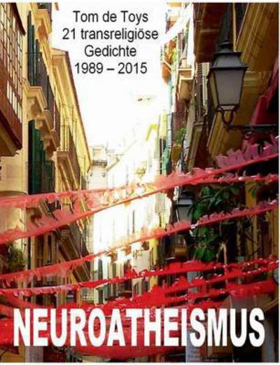 Cover for Tom De Toys · Neuroatheismus (Paperback Book) (2015)