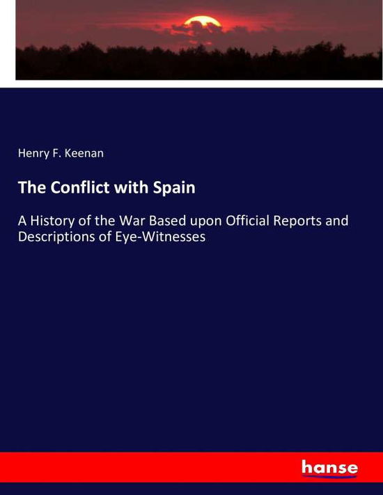 Cover for Keenan · The Conflict with Spain (Book) (2016)