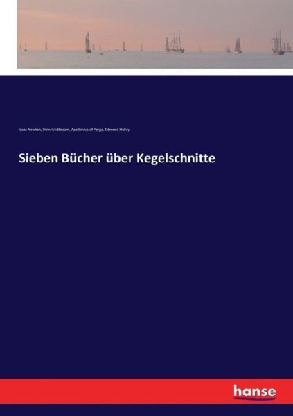 Cover for Newton · Sieben Bücher über Kegelschnitte (Book) (2020)