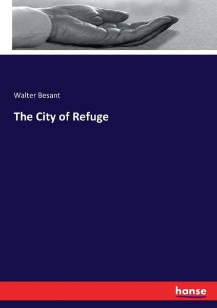 Cover for Besant · The City of Refuge (Bok) (2017)