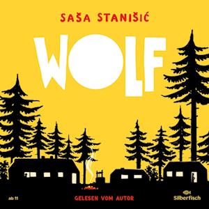 CD Wolf - Saša Stanišic - Musik - Silberfisch bei HÃ¶rbuch Hamburg HHV Gmb - 9783745604221 - 