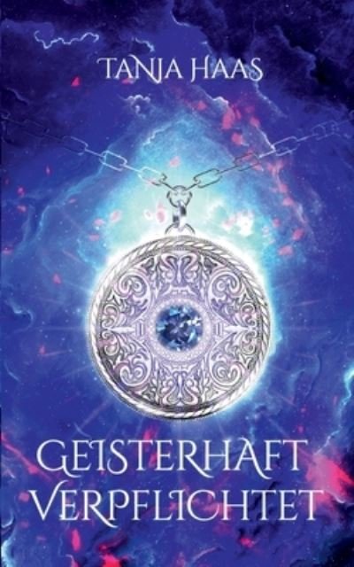 Cover for Haas · Geisterhaft verpflichtet (Buch) (2020)