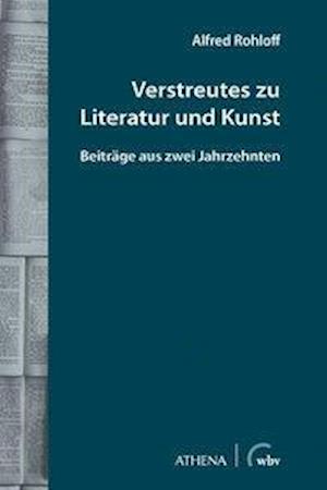 Cover for Rohloff · Verstreutes zu Literatur und Ku (Book)