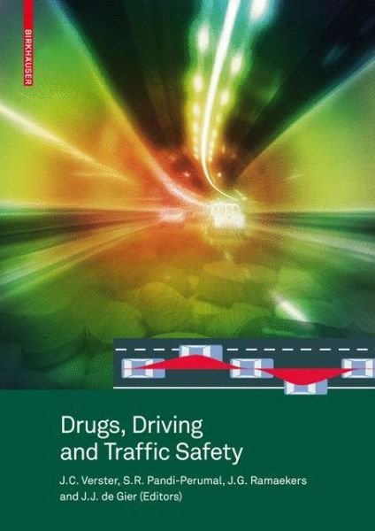 Seithikurippu R. Pandi-perumal · Drugs, Driving and Traffic Safety (Hardcover Book) [2009 edition] (2008)