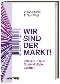 Cover for Posner · Wir sind der Markt! (Book)