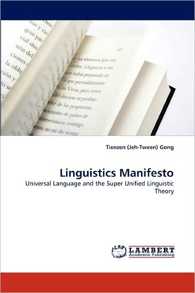 Linguistics Manifesto - Gong - Books -  - 9783838397221 - 
