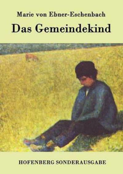 Cover for Marie Von Ebner-eschenbach · Das Gemeindekind (Taschenbuch) (2015)