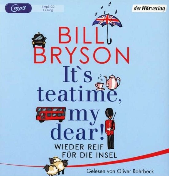 Cover for Bill Bryson · CD It s teatime, my dear! (CD)