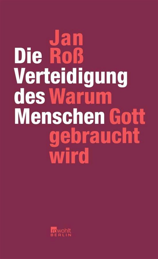 Cover for Roß · Die Verteidigung des Menschen (Buch)