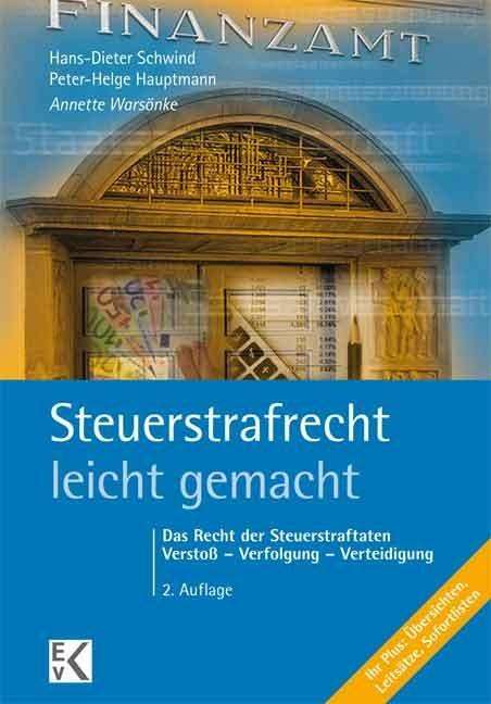 Steuerstrafrecht leicht gemacht - Schwind - Books -  - 9783874403221 - July 7, 2015