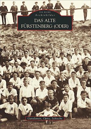 Cover for Klaus-Dieter Dr. Gansleweit · Das alte Fürstenberg (Oder) (Taschenbuch) (2016)