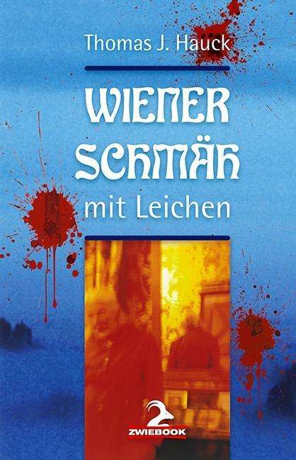 Cover for Hauck · Wiener Schmäh mit Leichen (Book)