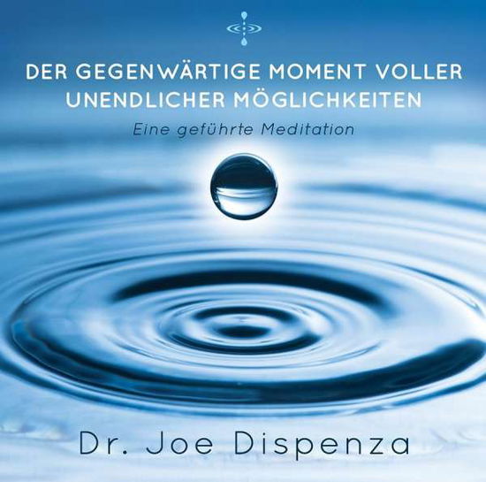 Cover for Dispenza · Der gegenwärtige Momente,CD-A (Buch)