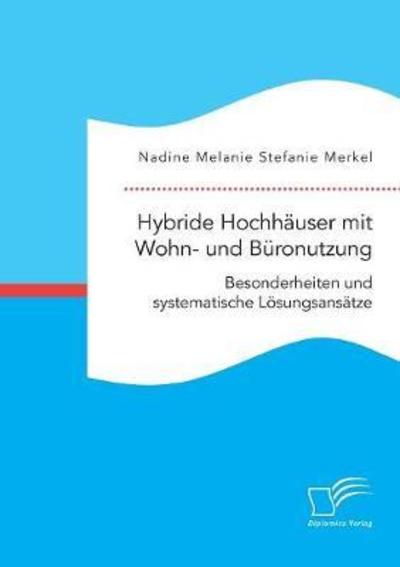 Cover for Merkel · Hybride Hochhäuser mit Wohn- und (Buch) (2018)