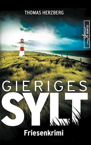 Cover for Thomas Herzberg · Gieriges Sylt (Paperback Book) (2021)