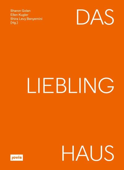 Cover for Das Liebling Haus (Paperback Book) (2024)