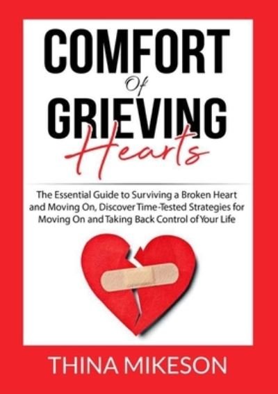 Cover for Thina Mikeson · Comfort for Grieving Hearts (Paperback Bog) (2021)