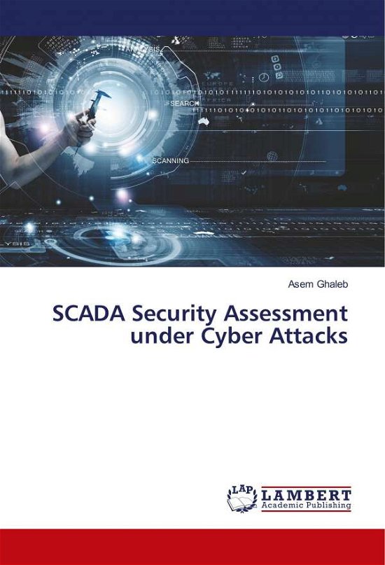 Cover for Ghaleb · SCADA Security Assessment under (Bog)