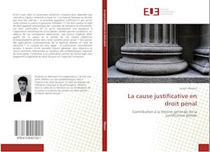 Cover for Masson · La cause justificative en droit (Book)