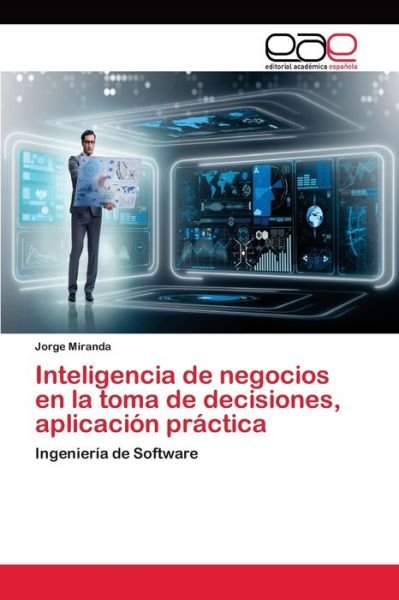 Cover for Miranda · Inteligencia de negocios en la (Bok) (2018)