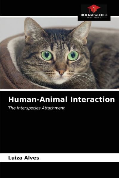 Cover for Luiza Alves · Human-Animal Interaction (Paperback Book) (2021)