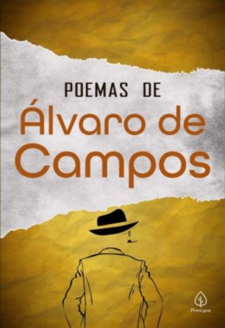 Poemas de Alvaro de Campos - Fernando Pessoa - Livros - Principis - 9786555521221 - 3 de maio de 2021