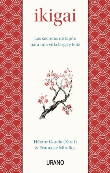 Cover for Héctor García · Ikigai (Bog) [1a edición. edition] (2022)