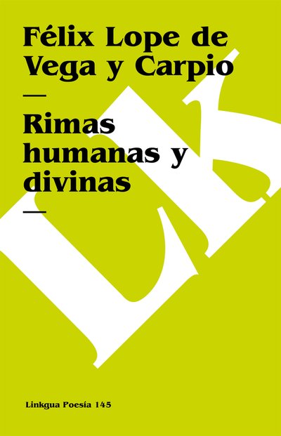 Cover for Félix Lope De Vega Y Carpio · Rimas Humanas Y Divinas (Poesia) (Spanish Edition) (Pocketbok) [Spanish edition] (2014)