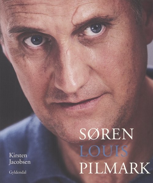 Søren Louis Pilmark - Kirsten Jacobsen - Bücher - Gyldendal - 9788702039221 - 14. Oktober 2005
