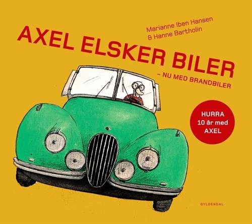 Cover for Hanne Bartholin; Marianne Iben Hansen · Marianne Iben Hansen: Axel elsker biler (Indbundet Bog) [2. udgave] (2017)