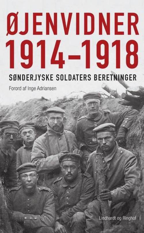 Cover for Inge Adriansen · Øjenvidner 1914-1918 (Indbundet Bog) [1. udgave] [Indbundet] (2014)