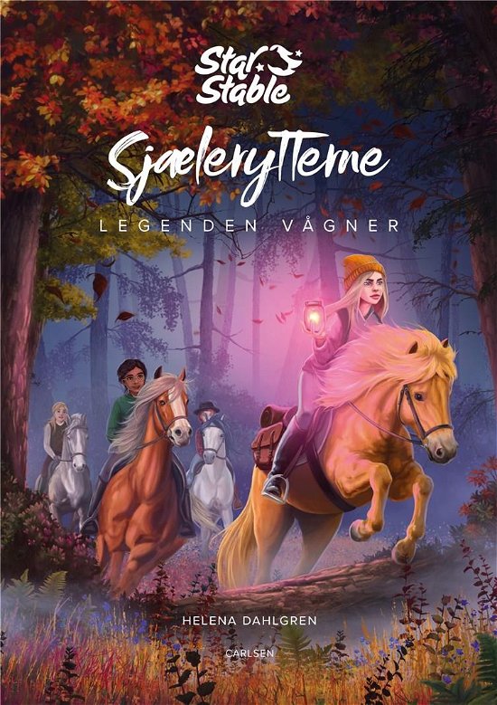 Cover for Helena Dahlgren · Star Stable: Star Stable: Sjælerytterne (2) - Legenden vågner (Bound Book) [1º edição] (2020)