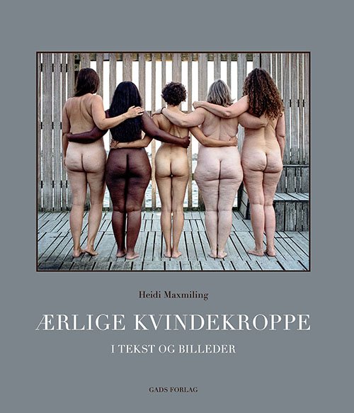 Cover for Heidi Maxmiling · Ærlige kvindekroppe (Hardcover Book) [1. Painos] (2022)