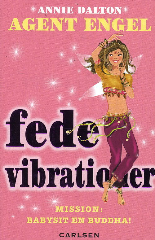 Cover for Annie Dalton · Agent engel, 11: Agent Engel 11: Fede vibrationer (Poketbok) [1:a utgåva] (2008)