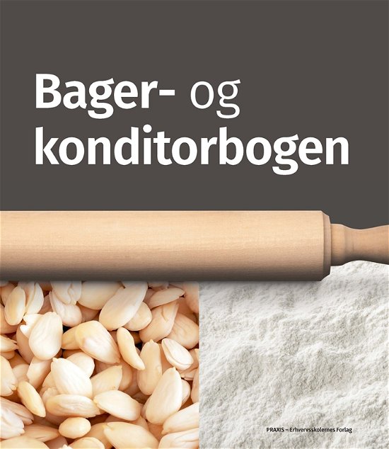 Cover for . · Bager- og konditorbogen (Bound Book) [2th edição] (2015)