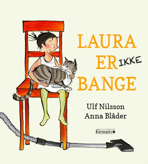 Cover for Ulf Nilsson · Laura er (ikke) bange (Bound Book) [1st edition] (2020)