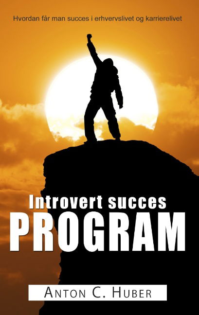 Cover for Anton C. Huber · Introvert succes program (Paperback Book) [1st edition] (2015)