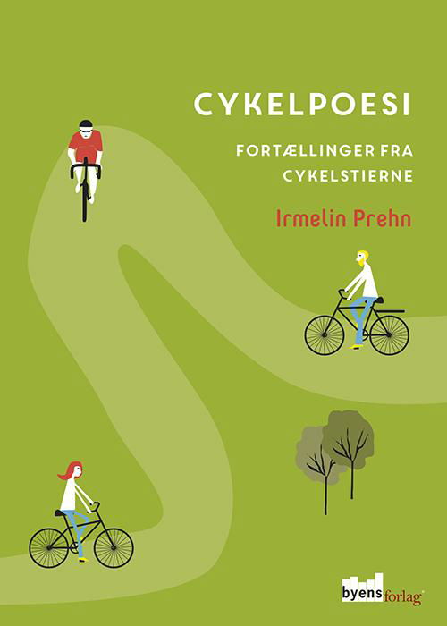 Cover for Irmelin Prehn · Cykelpoesi (Sewn Spine Book) [1.º edición] (2015)