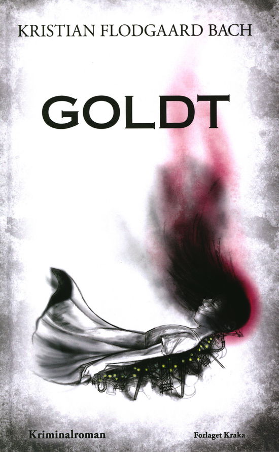 Cover for Kristian Flodgaard Bach · Goldt (Hardcover Book) [1.º edición] (2021)