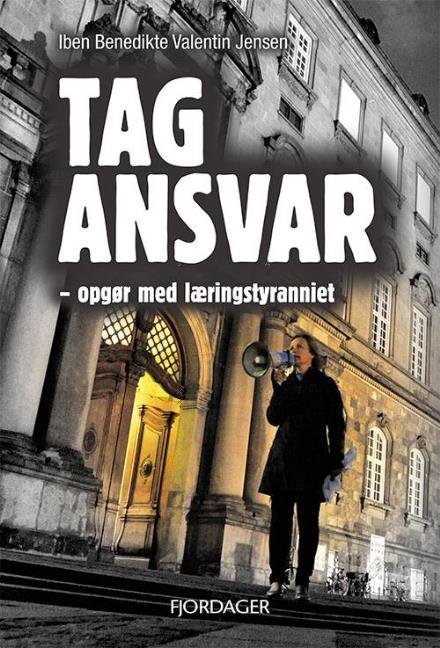 Cover for Iben Benedikte Valentin Jensen · Tag Ansvar (Paperback Book) [1th edição] (2016)