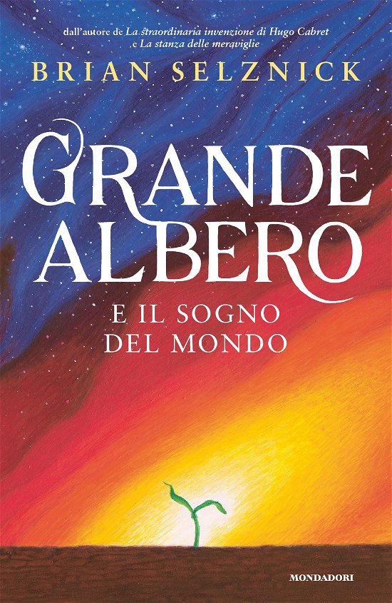 Cover for Brian Selznick · Grande Albero E Il Sogno Del Mondo (Buch)