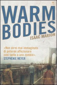 Cover for Isaac Marion · Warm Bodies (Book)