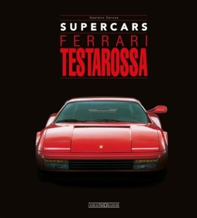 Cover for Gaetano Derosa · Ferrari Testarossa - Supercars (Hardcover Book) (2023)