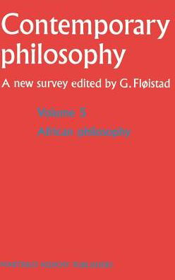 Cover for Guttorm Floistad · African Philosophy - Contemporary Philosophy: A New Survey (Hardcover Book) [1987 edition] (1987)