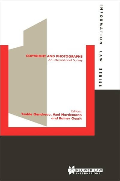 Cover for Ysolde Gendreau · Copyright and Photographs: An International Survey - Information Law Series Set (Hardcover Book) (1999)