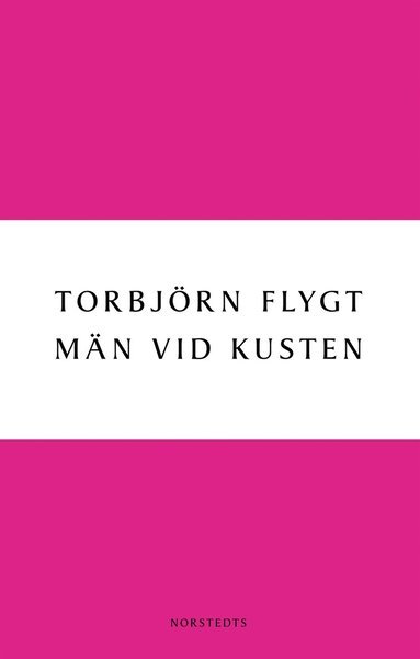 Cover for Torbjörn Flygt · Digitala klassiker: Män vid kusten (Bog) (2010)
