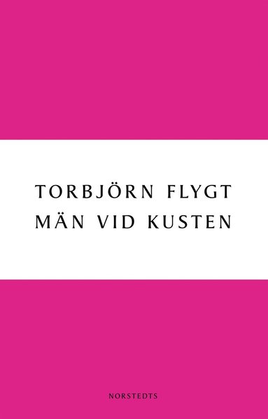 Cover for Torbjörn Flygt · Digitala klassiker: Män vid kusten (Book) (2010)